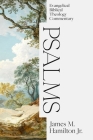 Psalms Two Volume Set: Evangelical Biblical Theology Commentary Cover Image