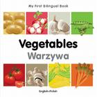 My First Bilingual Book–Vegetables (English–Polish) By Milet Publishing Cover Image