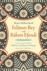 Felâtun Bey and Râkim Efendi (Middle East Literature in Translation) By Ahmet Mithat Efendi, Melih Levi (Translator), Monica Ringer (Translator) Cover Image
