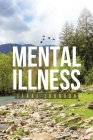 Mental Illness By Terri Johnson Cover Image