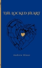 The Locked Heart Cover Image
