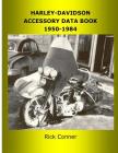 Harley-Davidson Accessory Data Book 1950-1984 Cover Image