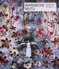 Wangechi Mutu (Phaidon Contemporary Artists Series) By Adrienne Edwards, Courtney J. Martin, Kellie Jones Cover Image
