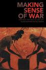 Making Sense of War: Strategy for the 21st Century By Alan Stephens, Nicola Baker Cover Image