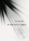 The Dark Sides of Empathy By Fritz Breithaupt, Andrew B. B. Hamilton (Translator) Cover Image