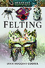 Felting By Lynn Huggins-Cooper Cover Image