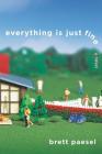 Everything Is Just Fine By Brett Paesel Cover Image