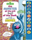 Sesame Street: The Monster at the End of This Sound Book Starring Lovable, Furry Old Grover: Starring Lovable, Furry Old Grover Cover Image
