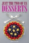 Just The Two of Us Desserts Cover Image