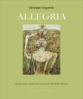Allegria By Giuseppe Ungaretti, Geoffrey Brock (Translated by) Cover Image