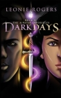 Dark Days By Leonie Rogers Cover Image