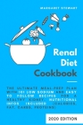 Renal Diet Cookbook: The Ultimate Meal-Prep Plan with 101 Low Sodium and Easy to Follow Recipes for a Healthy Kidney. Nutritional Infos Inc Cover Image