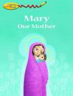 Mary Our Mother Col Bk (5pk) Cover Image