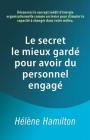Le secret le mieux gardé pour avoir du personnel engagé By Hélène Hamilton Cover Image