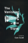 The Vanishing Signs: Essays By Cam Scott Cover Image
