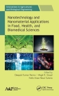 Nanotechnology and Nanomaterial Applications in Food, Health, and Biomedical Sciences (Innovations in Agricultural & Biological Engineering) Cover Image