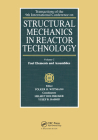 Structural Mechanics in Reactor Technology, Vol.C: Fuel Elements and Assemblies: Transactions of 9th International Conference on Structural Mechanics Cover Image