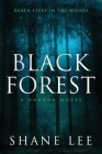 Black Forest: A Horror Novel By Shane Lee Cover Image