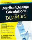 Medical Dosage Calculations for Dummies Cover Image