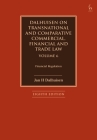 Dalhuisen on Transnational and Comparative Commercial, Financial and Trade Law Volume 6: Financial Regulation By Jan H. Dalhuisen Cover Image