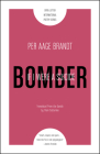 If I Were a Suicide Bomber By Per Aage Brandt, Thom Satterlee (Translator) Cover Image