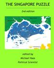 The Singapore Puzzle By Clark D. Neher, Christopher Lingle, Kurt Wickman Cover Image