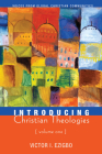 Introducing Christian Theologies, Volume One By Victor I. Ezigbo Cover Image