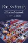 Race and Family: A Structural Approach Cover Image