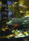Mending the Heart By John Claypool Cover Image