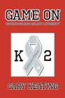 Game On: Staying Strong Against Adversity By Gary Keating Cover Image