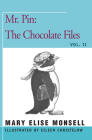 Mr. Pin: The Chocolate Files: Vol. II Cover Image