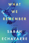 What We Remember Cover Image