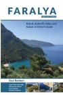 Faralya Visitor's Guide: Kidrak, Butterfly Valley and Kabak: A Visitor's Guide Cover Image
