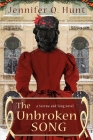 The Unbroken Song By Jennifer Q. Hunt Cover Image