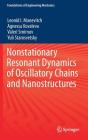 Nonstationary Resonant Dynamics of Oscillatory Chains and Nanostructures (Foundations of Engineering Mechanics) Cover Image
