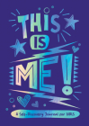 This is Me!: A Self-Discovery Journal for Girls By Summersdale Publishers Cover Image