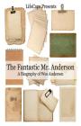 The Fantastic Mr. Anderson: A Biography of Wes Anderson By Jennifer Warner, Lifecaps Cover Image