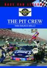 The Pit Crew (Race Car Legends: Collector's Edition) By Tara Baukus Mello Cover Image
