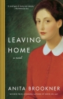 Leaving Home (Vintage Contemporaries) By Anita Brookner Cover Image