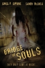 Bridge of Souls By Greg F. Gifune, Sandy DeLuca Cover Image