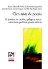 Cien Años de Poesía: 53 Poemas En Catalán, Gallego Y Vasco: Estructuras Poéticas, Pautas Críticas By Georges Güntert (Editor), Peter Fröhlicher (Editor), Joana Sabadell-Nieto (Editor) Cover Image