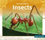 The Evolution of Insects By Christine Evans Cover Image