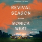 Revival Season By Monica West, Joniece Abbott-Pratt (Read by) Cover Image