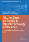 Oxidative Stress and Toxicity in Reproductive Biology and Medicine: A Comprehensive Update on Male Infertility Volume II (Advances in Experimental Medicine and Biology #1391) By Shubhadeep Roychoudhury (Editor), Kavindra Kumar Kesari (Editor) Cover Image