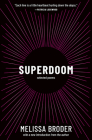 Superdoom: Selected Poems By Melissa Broder, Melissa Broder (Introduction by) Cover Image