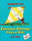 Curious George Flies a Kite By H. A. Rey, H. A. Rey (Illustrator), Margret Rey Cover Image