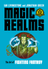 Magic Realms: The Art of Fighting Fantasy Cover Image