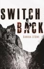Switchback By Danika Stone Cover Image