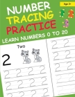 Number Tracing Practice Learn Numbers 0 to 20 By Clsssy Press Cover Image