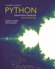 A Student's Guide to Python for Physical Modeling: Second Edition Cover Image